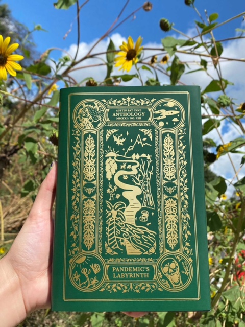 Image is ABC's 13th student anthology. Cover is deep green with gold foil embellishment. Title is Pandemic's Labyrinth.